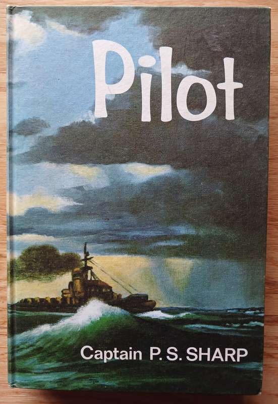 Pilot by Captain P.S. Sharp