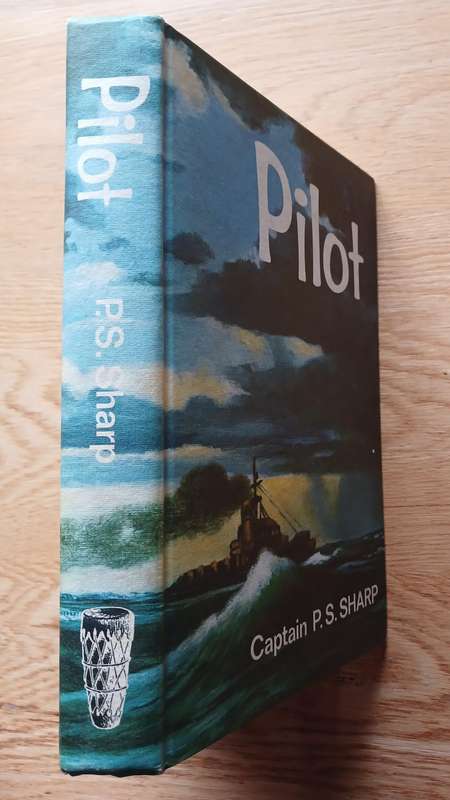 Pilot by Captain P.S. Sharp