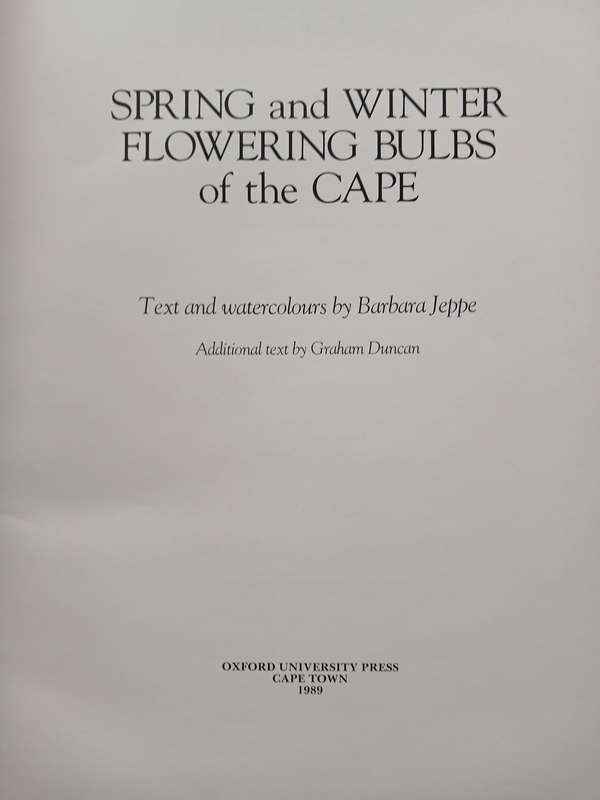 Spring and Winter Flowering Bulbs of the Cape