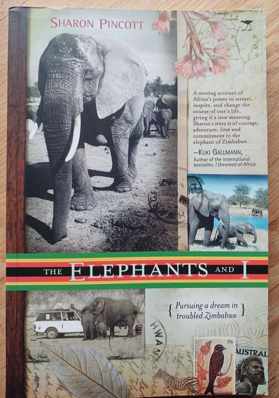 The Elephants and I - Pursuing a dream in troubled Zimbabwe