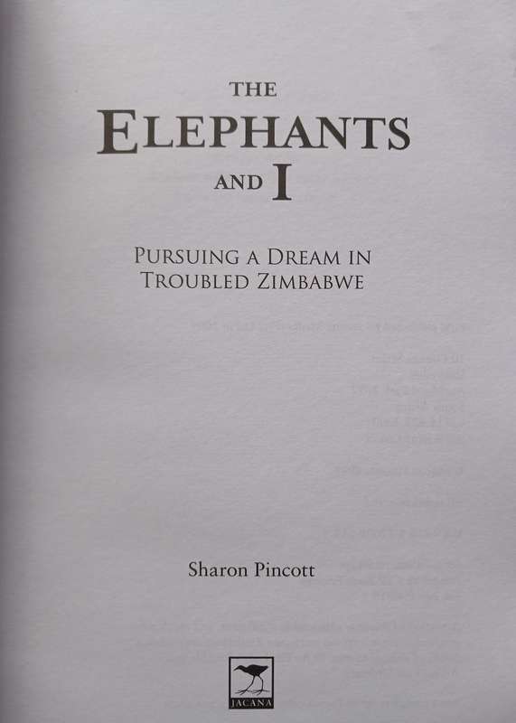 The Elephants and I - Pursuing a dream in troubled Zimbabwe