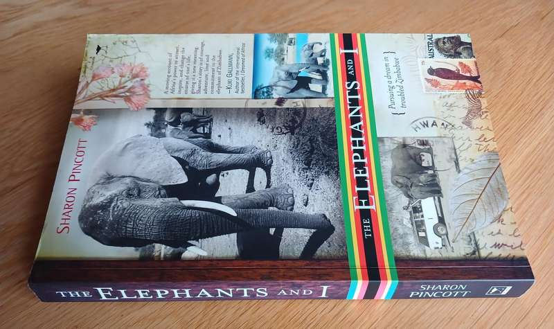 The Elephants and I - Pursuing a dream in troubled Zimbabwe