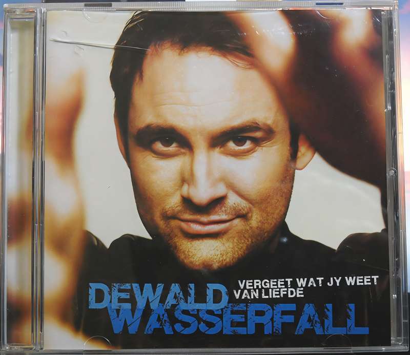 DEWALD WASSERFALL vergeet wat jy weet van liefde CD
