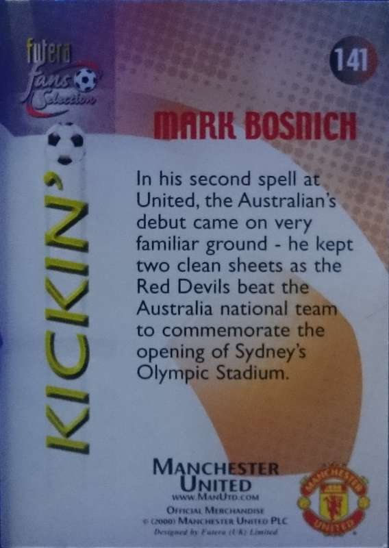MARK BOSNICH 141 (Manchester United) Futera Fans Selection 2000 Trading Card