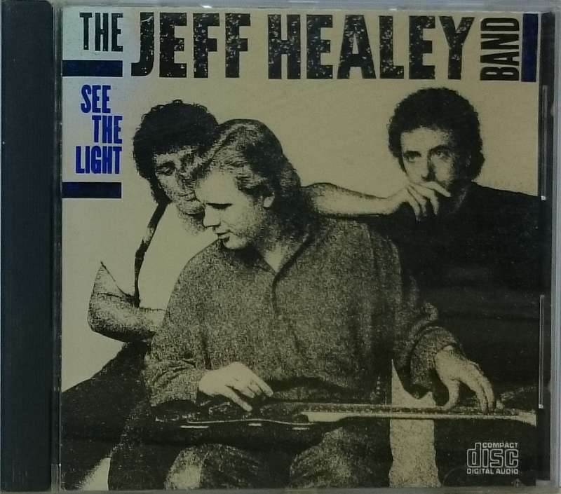 The Jeff Healey Band - See The Light CD