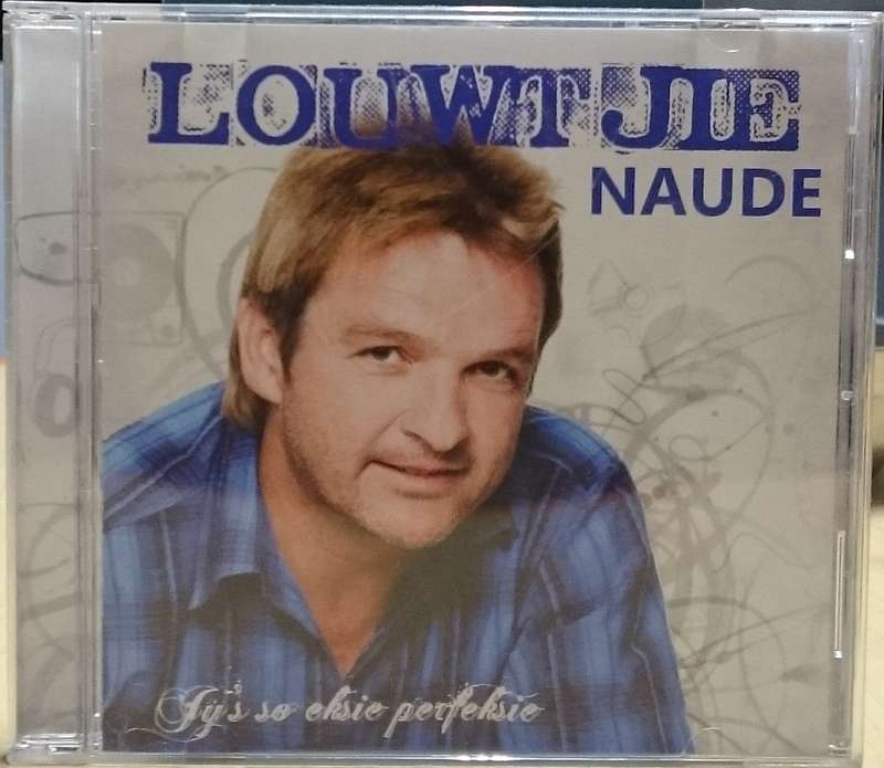 Louwtjie Naude Jy's so Eksie Perfeksie!