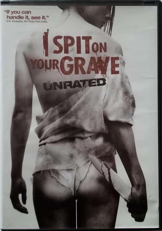 I SPIT ON YOUR GRAVE Unrated dvd