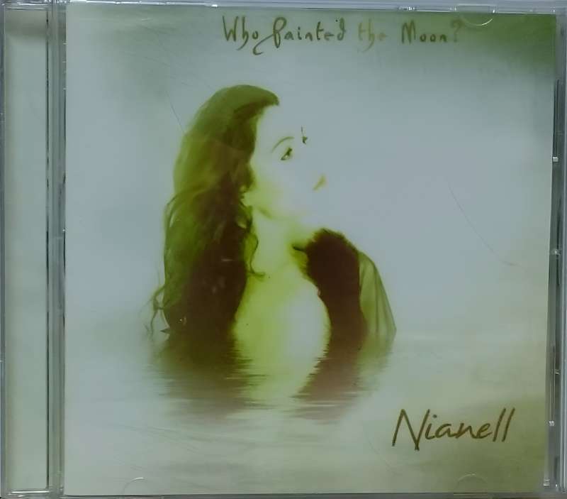 Nianell Who Painted the Moon? CD
