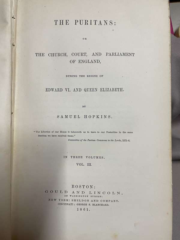 The puritans: or Church, Court,  Parliament England reigns Edward VI & Elizabeth. S. Hopkins v III