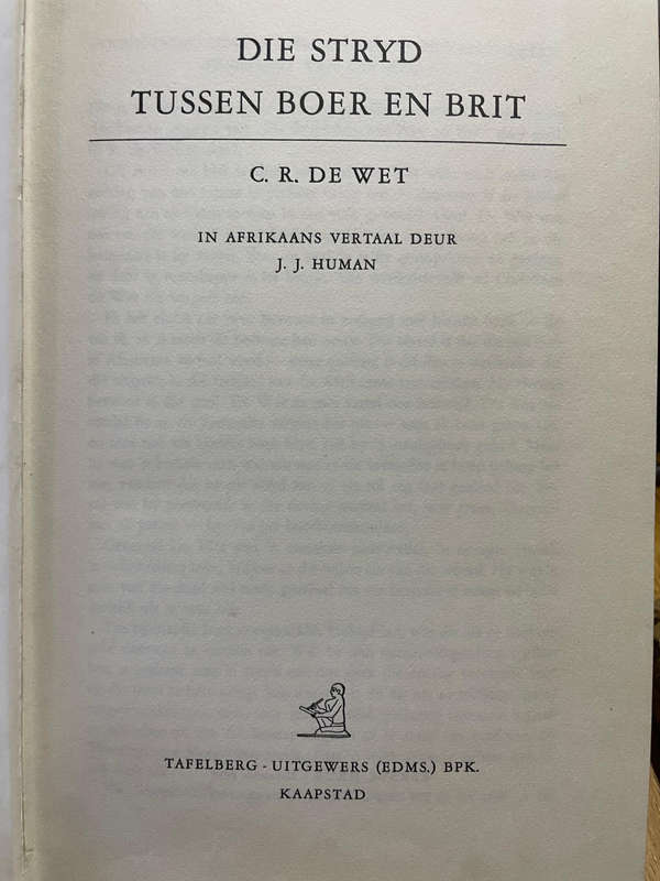 C.R. De Wet. Die stryd tussen Boer en Brit.
