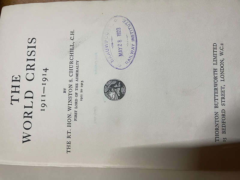 Winston S Churchill. World War I. The World Crises (5 volumes) 1911 -1914 & 1915 & three more