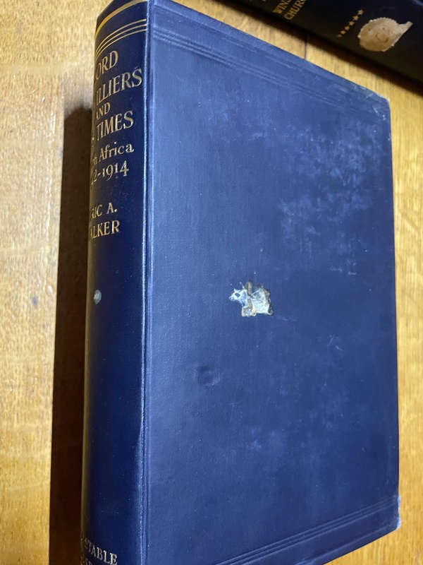 Eric A. Walker. Lord de Villiers and his Times South Africa 1842 - 1914.