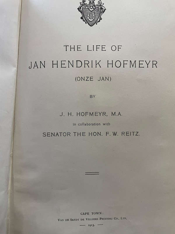 The life of Jan Hendrik Hofmeyr (Onze Jan). J.H. Hofmeyr