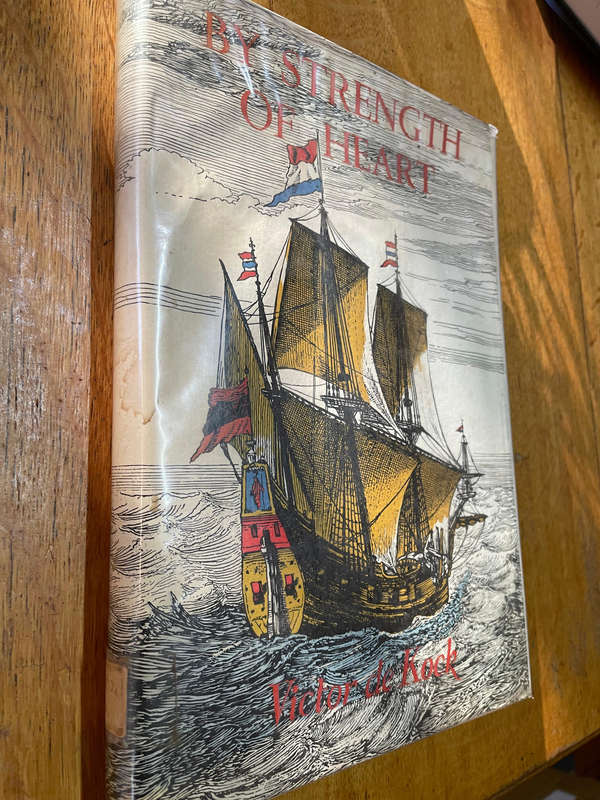 By strength of Heart. Victor de Kock. History of the Cape before Van Riebeeck's time.