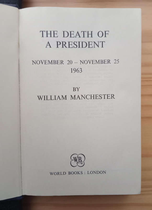 The Death of a President-William Manchester