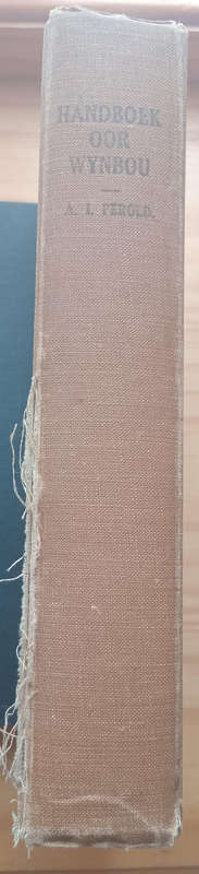 Handboek oor Wynbou- A.I.Perold (1926)