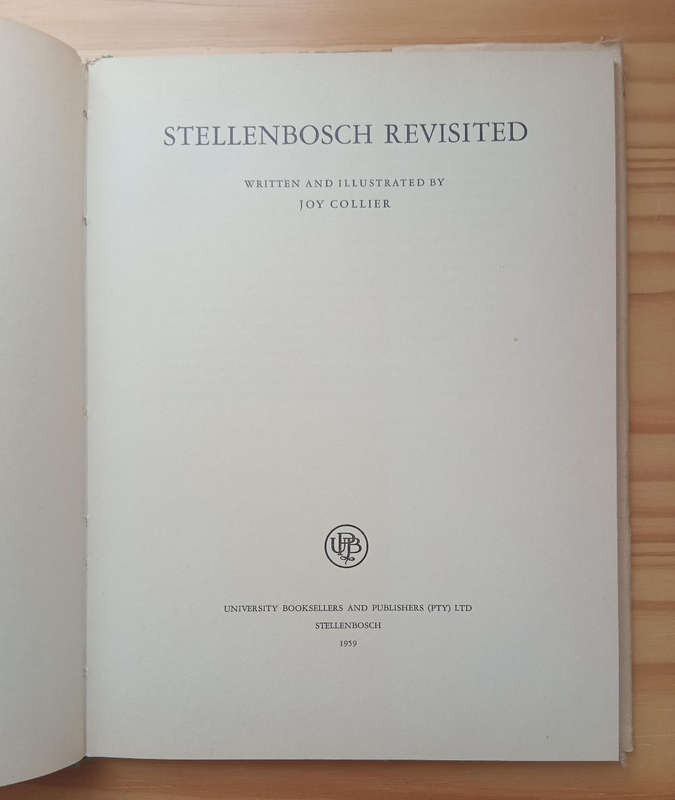 Stellenbosch revisited- Joy Collier