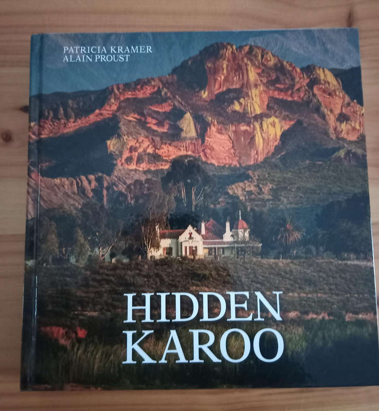 Hidden Karoo- Patricia Kramer and Alain Proust