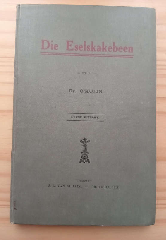 Die Eselskakebeen- Dr O'Kulis(1916)