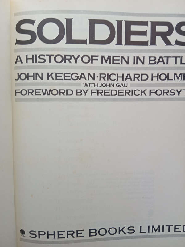 Soldiers- John Keegan, Richard Holmes