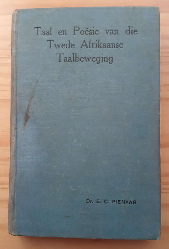 Africana- Twede Afrikaanse Taalbeweging  deur Dr E C Pienaar(1926)