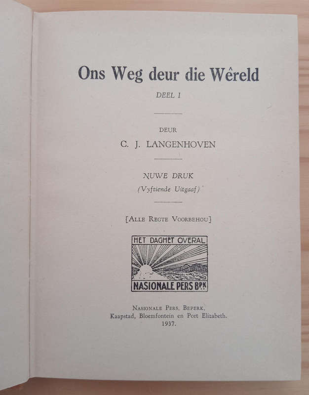 Ons weg deur die wereld- C J Langenhoven