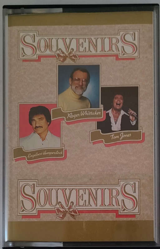 Souvenirs - Roger Whittaker,Tom Jones & Engelbert Humperdinck