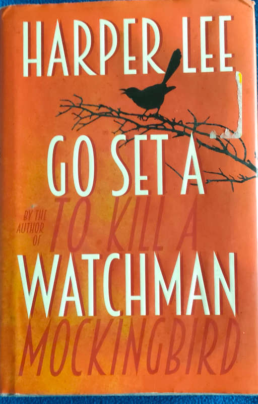 Go Set a Watchman- Harper Lee