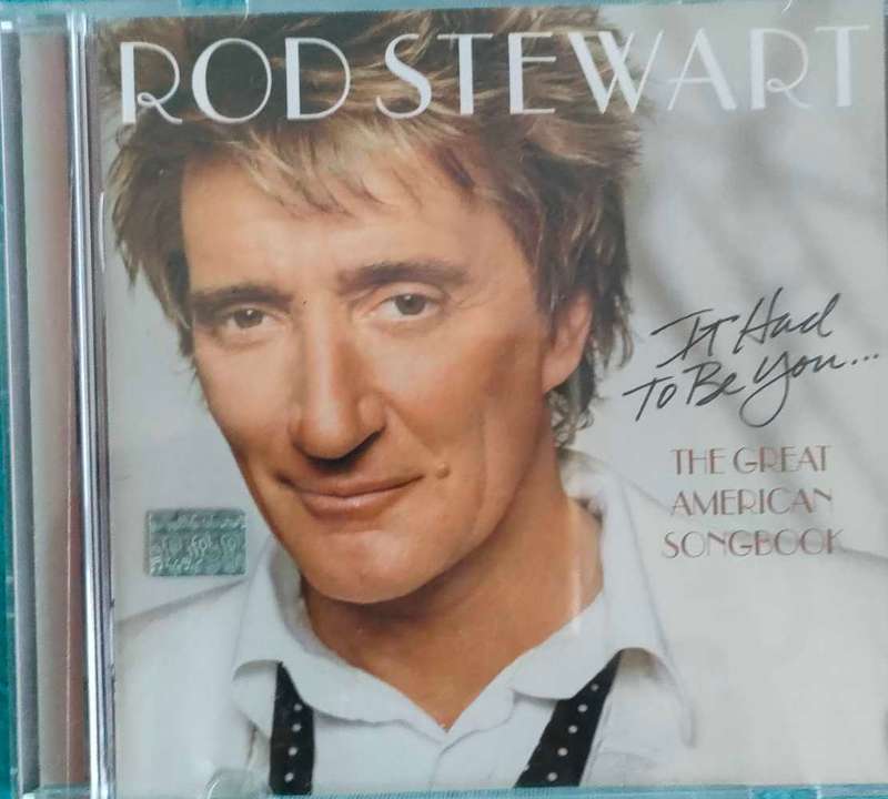 Rod Stewart- It Had To Be You