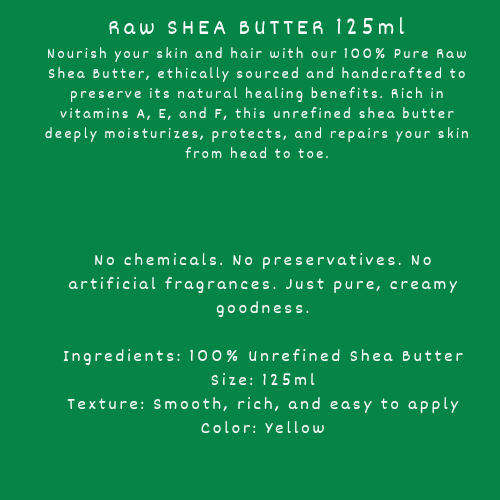 Raw Shea Butter 125ml