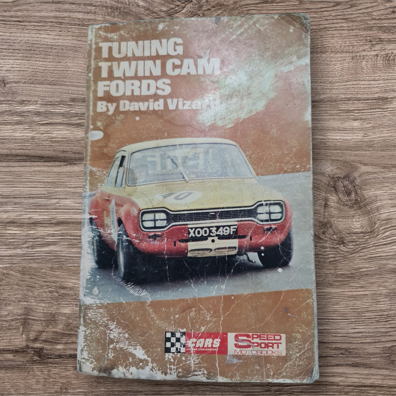 TUNING TWIN CAM FORDS BY DAVID VIZARD