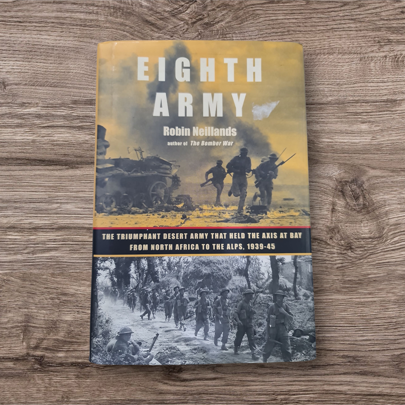 EIGHTH ARMY BY ROBIN NEILLANDS