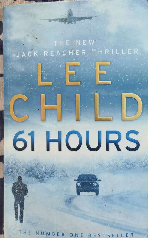 Lee Child: 61 HOURS