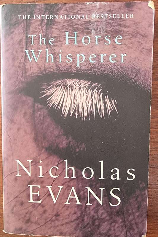 Nicholas Evans: The smoke jumper &  The horse whisperer