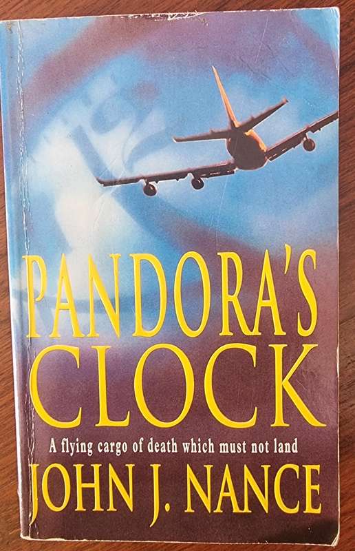 John J Nance: Pandora's clock