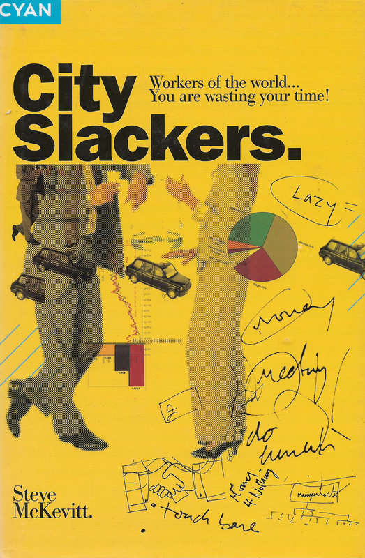 Steve McKevitt - City Slackers
