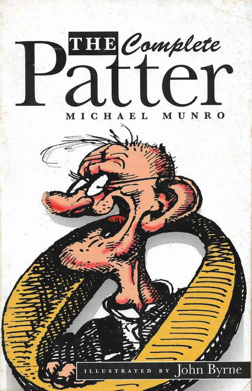 Michael Munro - The Complete Patter