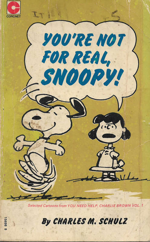 You're not for real, Snoopy