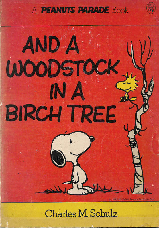 Peanuts - And a Woodstock in a birch tree