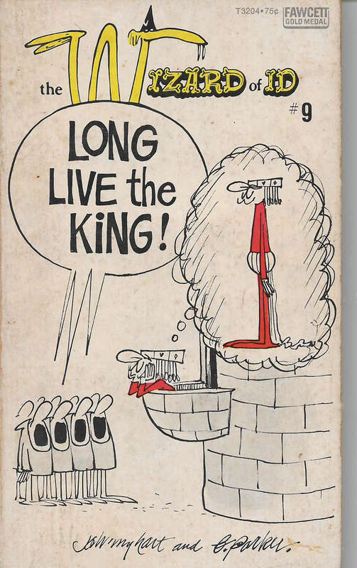 Wizard of Id - Long live the king