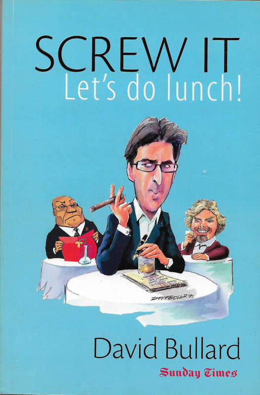 David Bullard - Screw It Let's do lunch!
