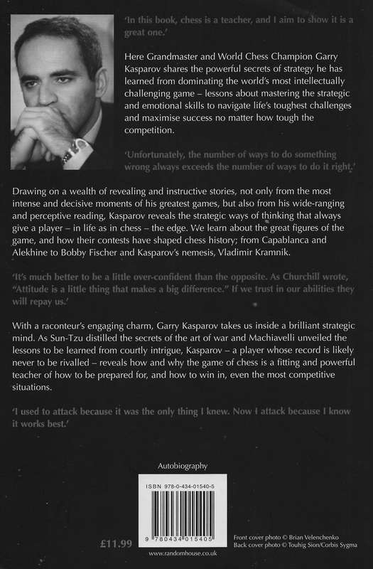 Garry Kasparov - How Life Imitates Chess