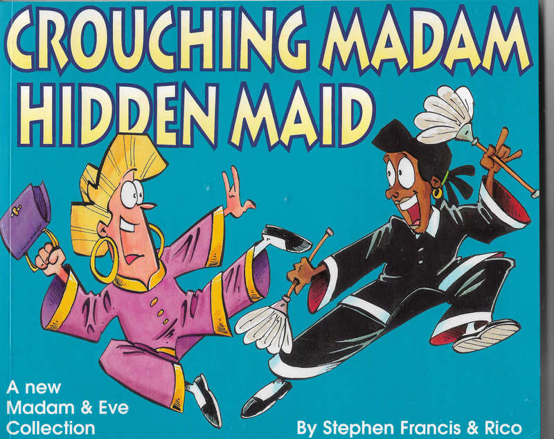 Madam and Eve - Crouching madam hidden maid