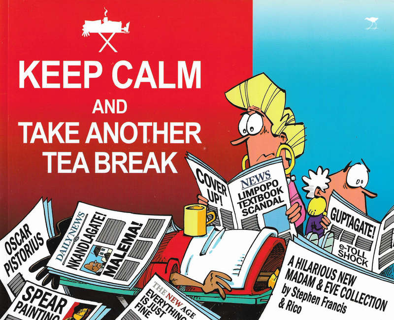 Madam + Eve - Keep calm and take another tea break