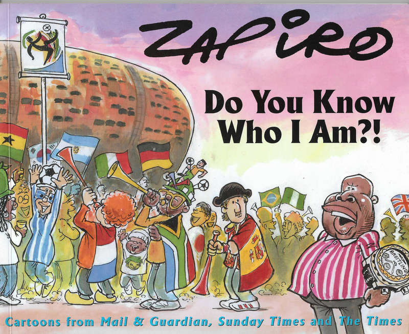Zapiro - Do you know who I am?!