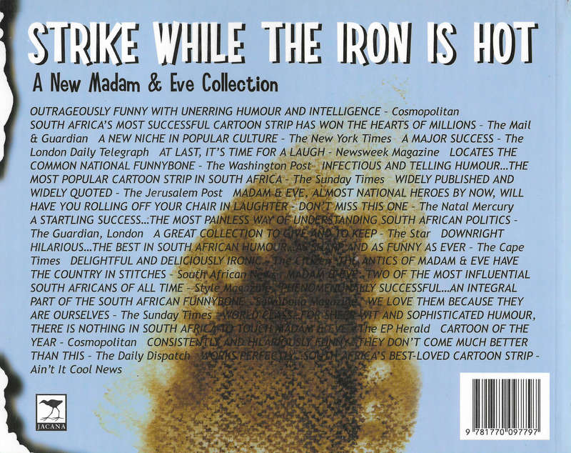 Madam and Eve - Strike while the iron is hot
