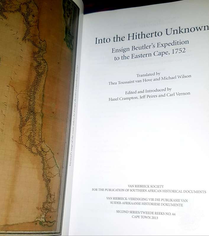 Into The Hitherto Unknown: Ensign Beutler's Expedition To THe Eastern Cape, 1752