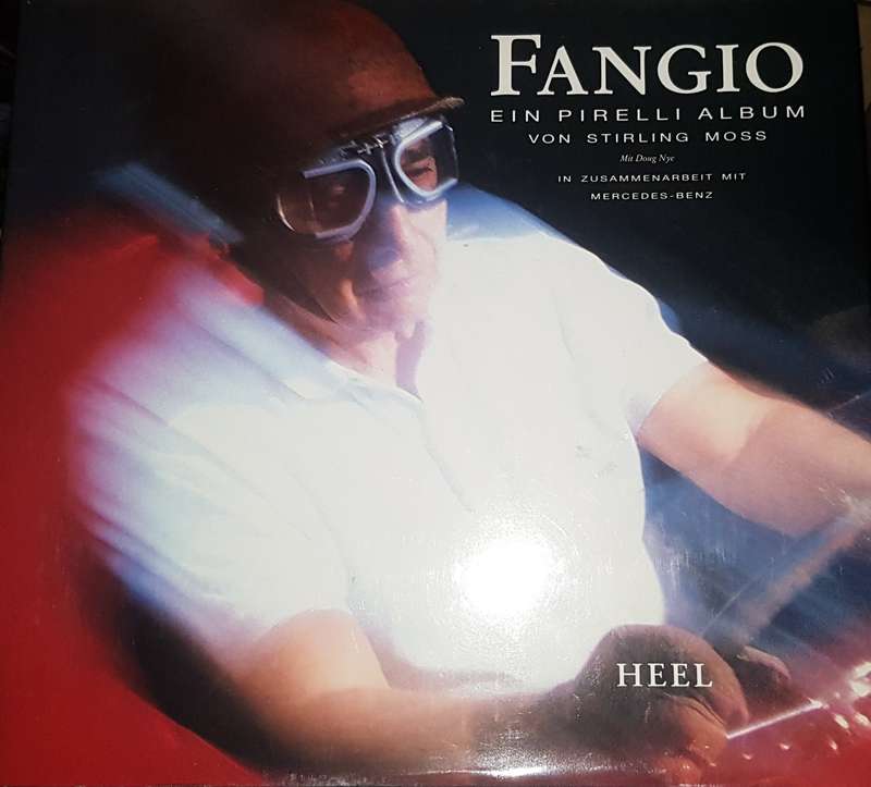 Fangio  A Pirelli Album by Stirling Moss