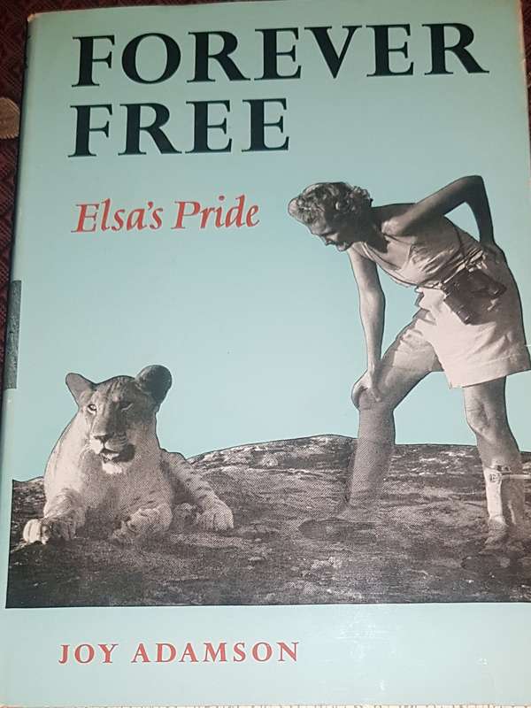 Forever Free Elsa's Pride SIGNED by Joy Adamson