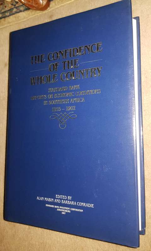 Confidence whole of Country Standard Bank Reports on Economic Conditions Southern Africa 1865 -1902